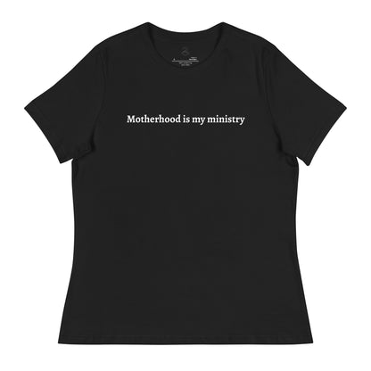 Motherhood is my Minstry T-Shirt